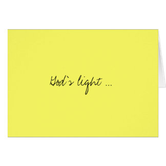 La lumière de Dieu…