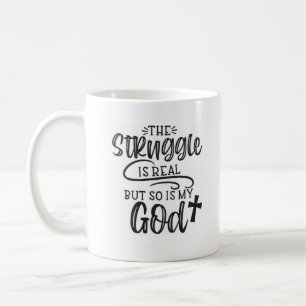 La Lutte Est Une Véritable Citation Chrétienne Mug