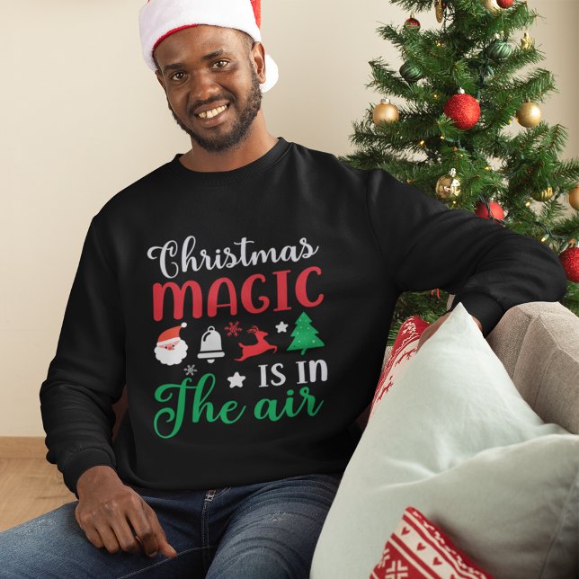 La magie de Noël est dans l’air Sweatshirt masculi (Créateur téléchargé)