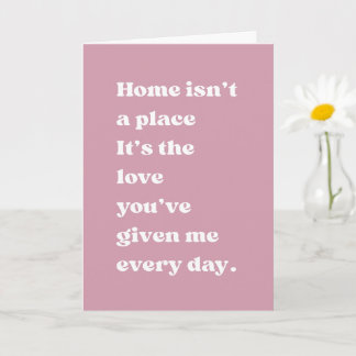 La maison c'est l'amour - Carte émouvante pour mam
