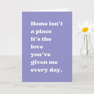 La maison est l'amour Citation Carte sincère pour