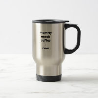 La maman a besoin de la tasse de voyage de café
