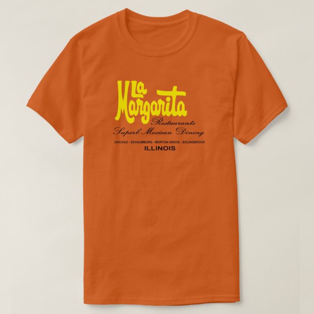 La Margarita Restaurants Illinois T - Shirt #2 (Design vorne)