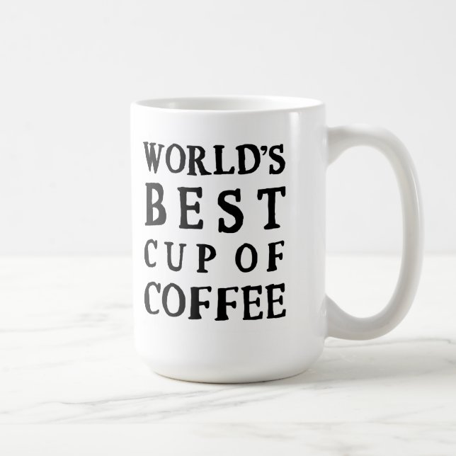 LA MEILLEURE TASSE DE CAFÉ AU MONDE (Droite)