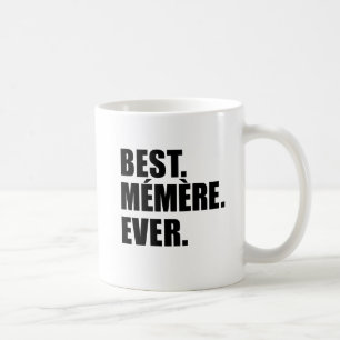 La meilleure tasse de Memere jamais