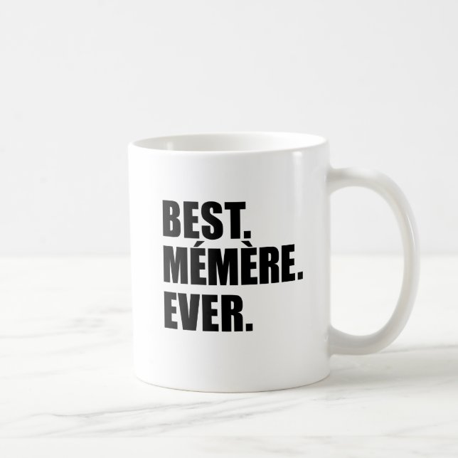 La meilleure tasse de Memere jamais (Droite)