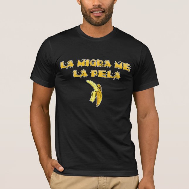 La migra ich La pela T-Shirt (Vorderseite)
