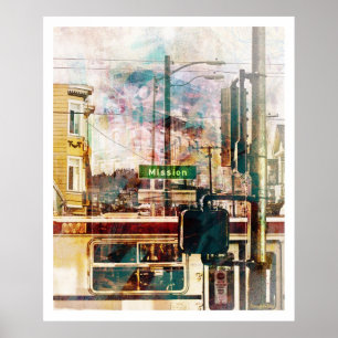 La Mission alias District Vibe of San Francisco Poster