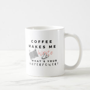 La Mug du café "superpuissance de l'écrivain"