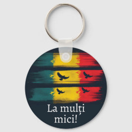 La multi mici! 1 Decembrie-Schlüsselanhänger Schlüsselanhänger