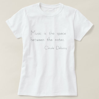La "musique est l'espace T-shirt entre notes"