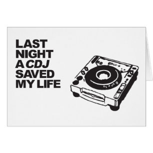 La nuit dernière un CDJ a sauvé ma vie