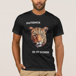 La patience est mon T-shirt Power