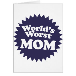 La pire maman du monde