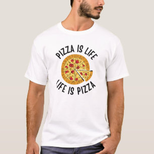 La Pizza, c'est la vie, c'est la pizza, le t-shirt