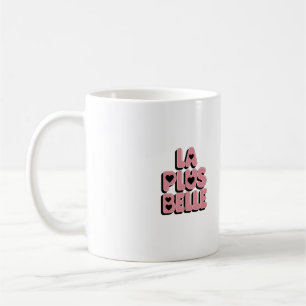 la plus belle tasse