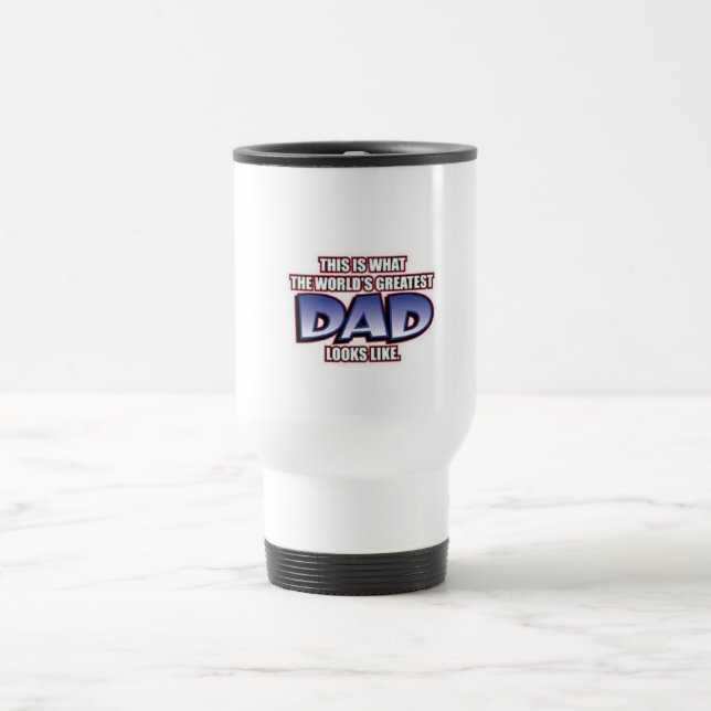 La plus grande TASSE de voyage de papa des mondes (Centre)