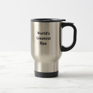 La plus grande tasse d'Opa du monde