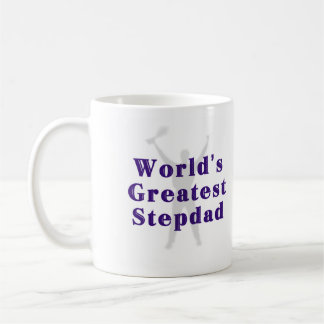 La plus grande tasse du Stepdad du monde