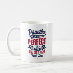 La Pratique Rend La Mug ODP Parfaite