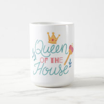 La Reine de la maison Fête des Mères Café Mug