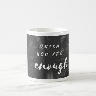 La Reine vous êtes assez de tasse