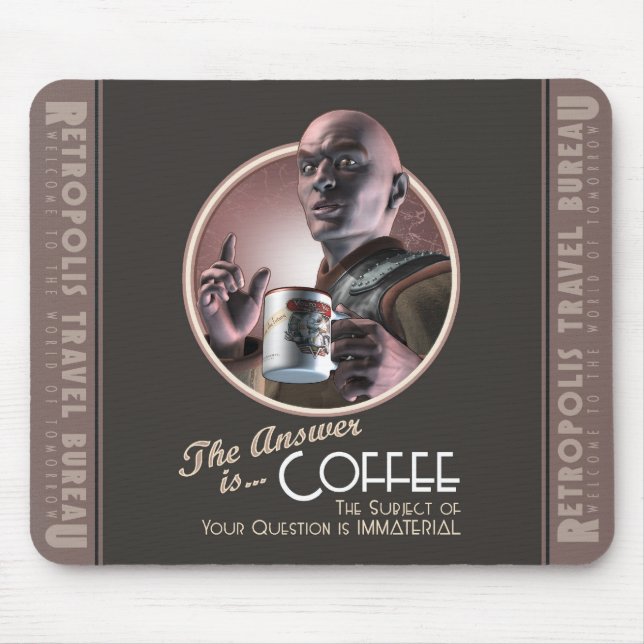 La réponse est tapis de souris de café (Devant)