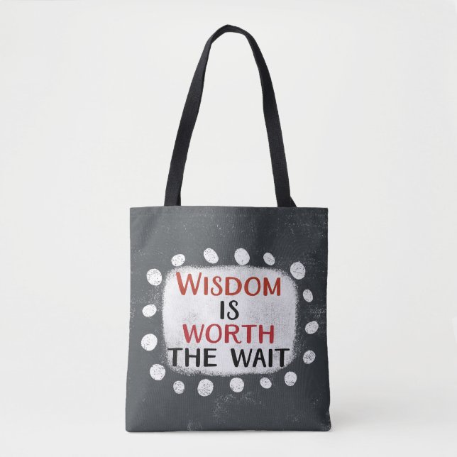 La Sagesse Vaut Le Sac fourre-tout D'Attente (Devant)