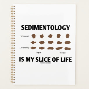 La sédimentologie est ma tranche de vie Rocks Geek