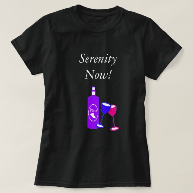 La sérénité Wine maintenant le T-shirt des femmes (Design devant)
