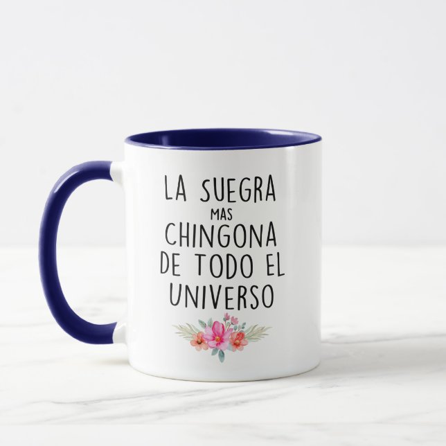 La Suegra Mas Chingona De Todo El Universo Tasse (Links)