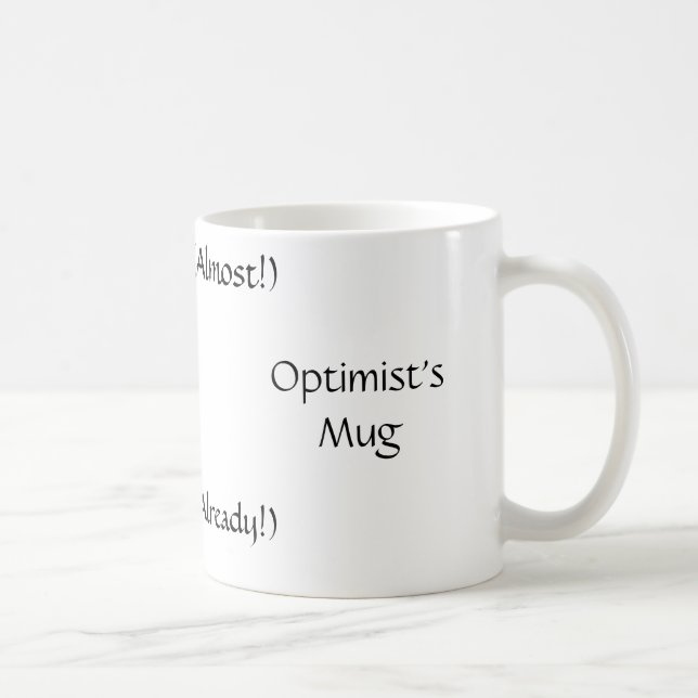 La tasse de l'optimiste (Droite)