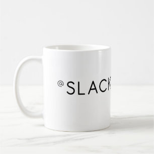 La tasse de Slackluster