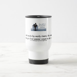La tasse productivement paresseuse