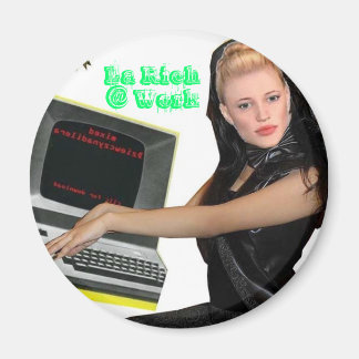 La Tastatur, La Rich @ Work Magnet