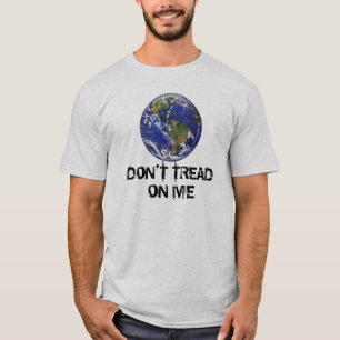 La Terre ne me tape pas sur le T-shirt