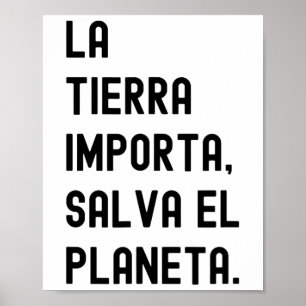 La Tierra Importa Earth Day Gerettet Erde Es gibt Poster