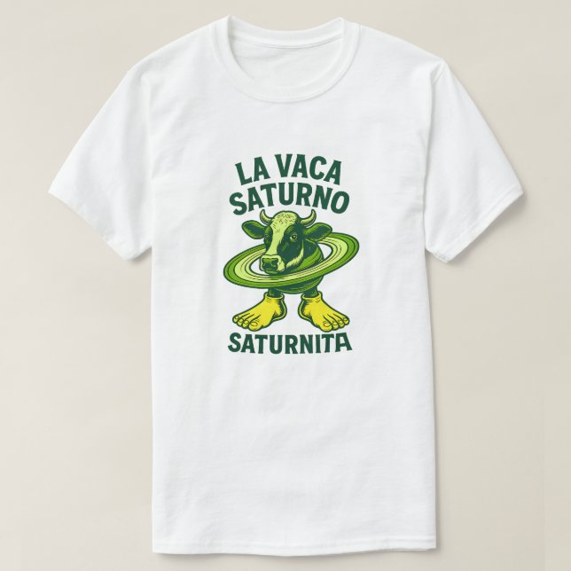 La Vaca Saturno Saturnita Illustration T-Shirt (Design vorne)