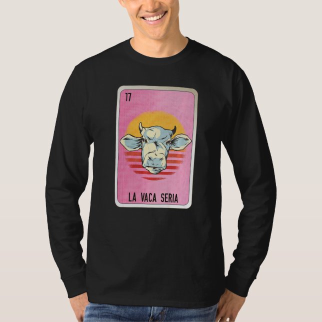 La Vaca Seria Mexican Slang Lottery Bingo Cards   T-Shirt (Vorderseite)