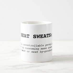 La viande sue : La tasse