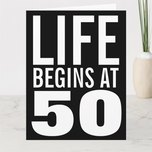 La vie commence à 50 cartes de voeux d'anniversair (Devant)