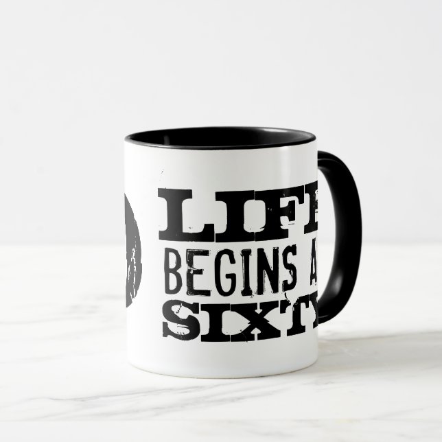 La vie commence à la soixantième tasse drôle de (Devant droit)