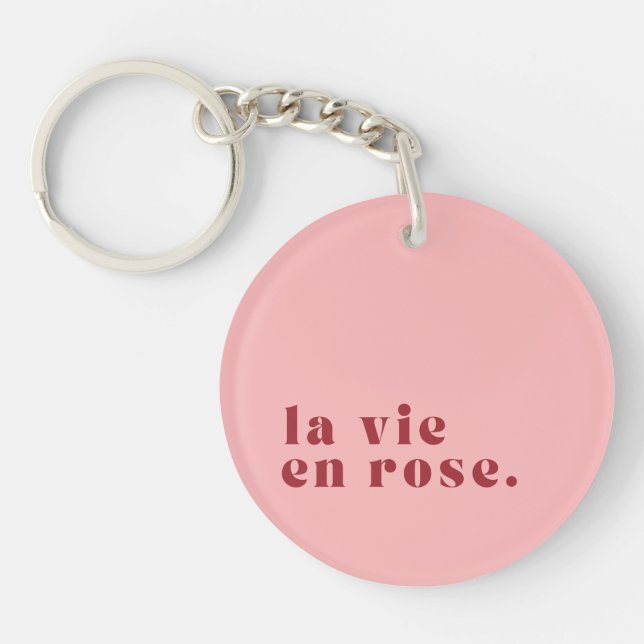 La vie en Rose Französischer Zitat Schlüsselanhänger (Vorderseite)