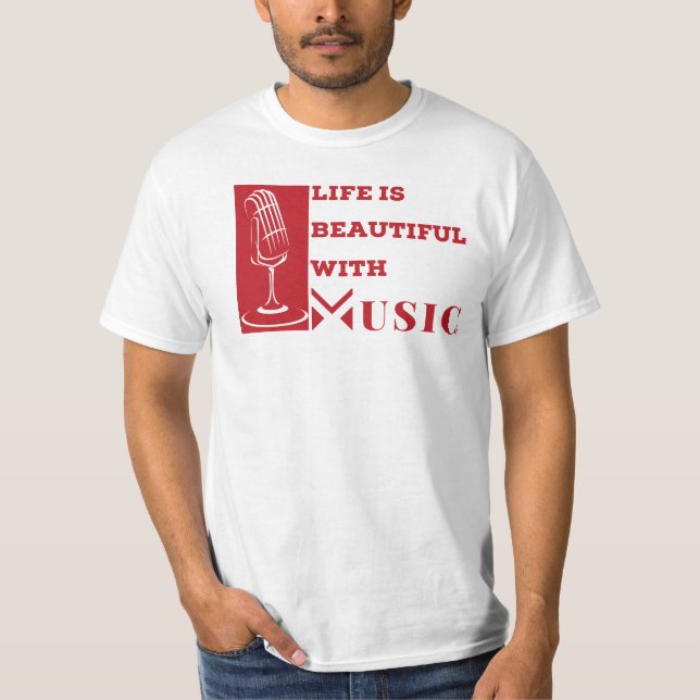 La vie est belle avec la musique Artiste T-Shirt (Devant)