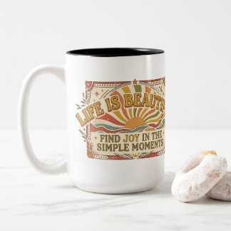 La vie est belle Joie dans les moments simples Mug