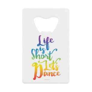 La vie est courte Danse