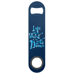 La vie est courte Danse
