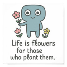 La vie est des fleurs - Poster de Smilo mignon.