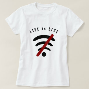 La vie est Live Funny T-Shirt - Texte personnalisé