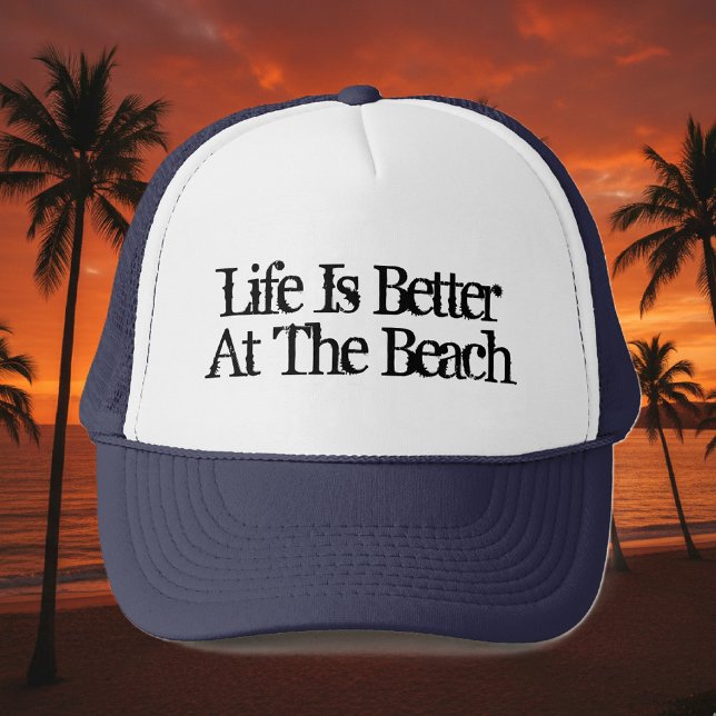 La vie est meilleure à la plage drôle de casquette (beach hat)